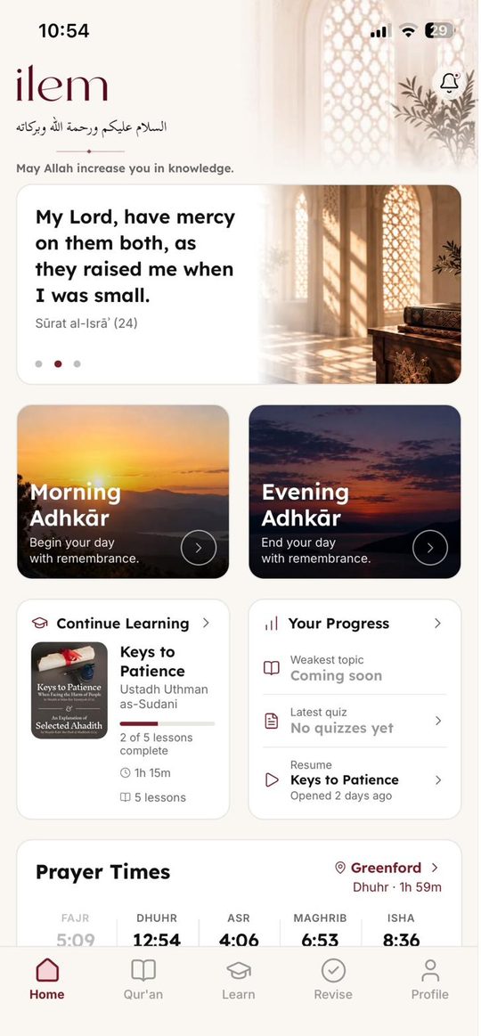 The ilem home screen: a verse of the day, morning and evening adhkar, continue learning and prayer times